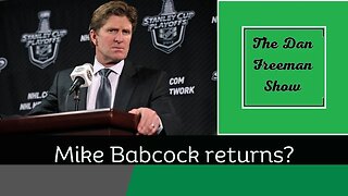 Mike Babcock returns?