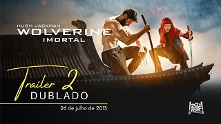 Wolverine: Imortal | Trailer oficial 2 | Dublado | 2013