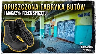 🔴 Dawna Fabryka Butów dla WOJSKA i POLICJI | #Urbex #POV #Opuszczone
