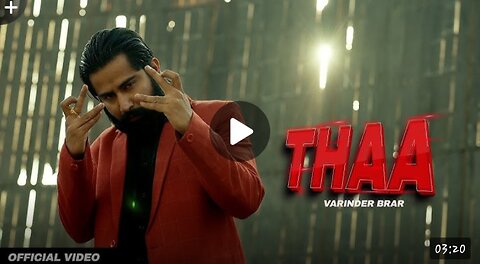 THAA - VARINDER BRAR ( official video ) | Latest Panjabi Songs 2023 | New Panjabi Song 2023
