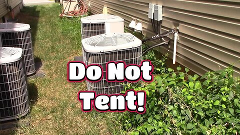 Do Not Put A Tent Or Shade Over Your Air conditioners! ❌