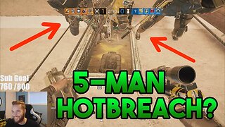 5-MAN HOTBREACH?! - Rainbow Six Siege Gameplay