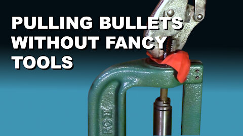Pulling Bullets Without Fancy Tools