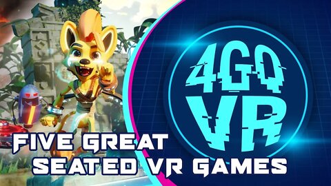 5 Great VR Games to play while seated