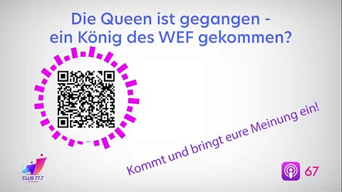 #67: Die Queen ist gegangen - ein König des WEF gekommen?