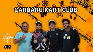 Caio Cintra, Nelsinho, Rikardo Cocada e Tiago Brito ( CKC Clube de Kart Caruaru ) NARREAL PODCAST#06