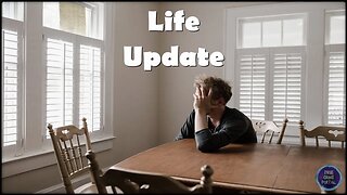 Life Update