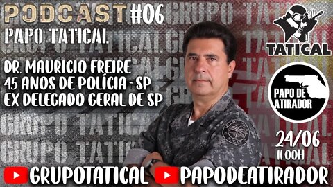 Podcast com Mauricio Freire #06