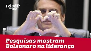 Pesquisas mostram Bolsonaro na liderança