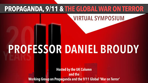 Propaganda and the 9/11 ‘Global War on Terror': Professor Daniel Broudy