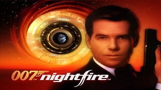 007 NightFire Part 1