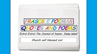 Funny news: Church sell blessed ice! [Quotes and Poems]