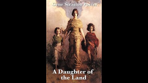 A Daughter of the Land by Gene Stratton-Porter - Audiobook