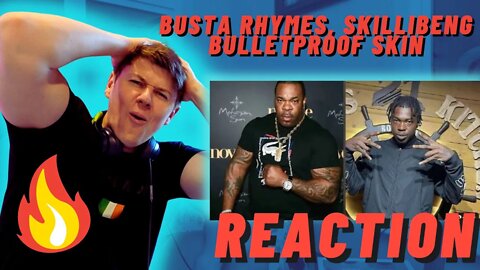 Busta Rhymes, Skillibeng - Bulletproof Skin ((IRISH REACTION!!))