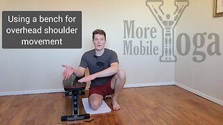 Using a bench for overhead shoulder movement