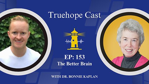 EP153: The Better Brain with Dr. Bonnie Kaplan