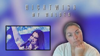 First Time Reaction | Nightwish | My Walden