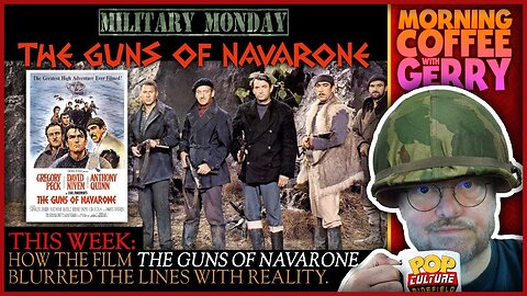 Military Monday | The Guns of Navarone