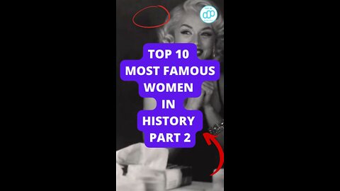Top 10 Most Famous Women In History Part 2