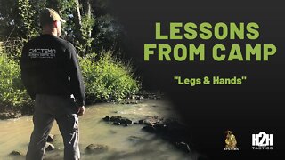 Lessons From Camp | Legs & Hands