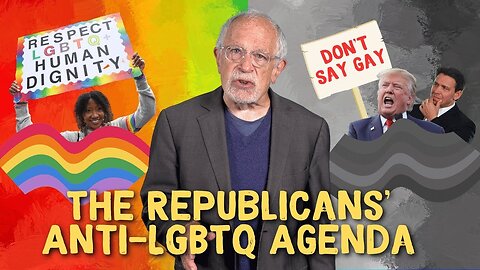 The GOP’s Assault on LGBTQ Existence _ Robert Reich