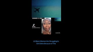 LA Black Women Are Struggling to Get Dates Because of This ✈️