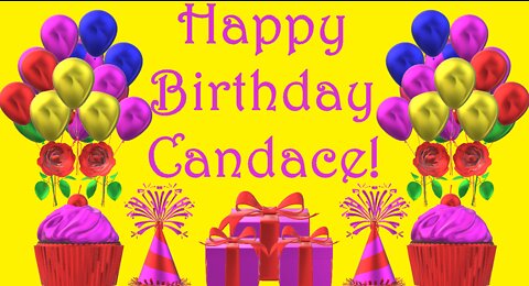 Happy Birthday 3D - Happy Birthday Candace - Happy Birthday To You - Happy Birthday Song