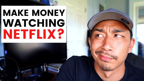 How I Make Money Online By Binge-Watching Netflix This 2022