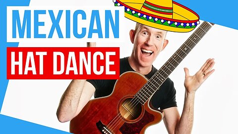 Mexican Hat Dance ★ Jesus Gonzalez Rubio ★ Easy Acoustic Guitar Lesson [with PDF]