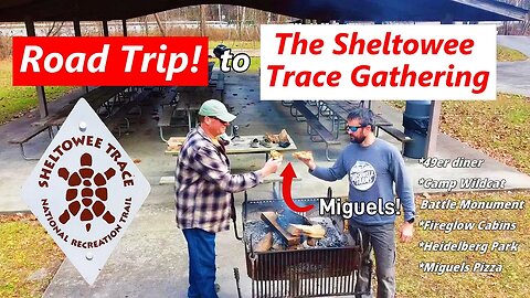 Kentucky Road Trip! Sheltowee Trace Gathering, Camp Wildcat Monument, 49er Diner, Miguels Pizza!