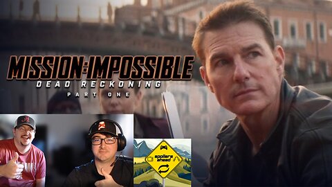Mission Impossible - Dead Reckoning Part One trailer reaction