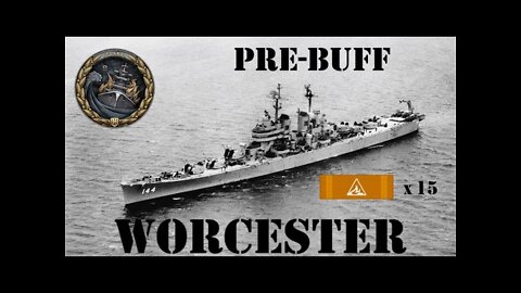 Pre-Buff Worcester (World of Warships Legends)