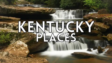 Kentucky: The 10 Best Places to Visit