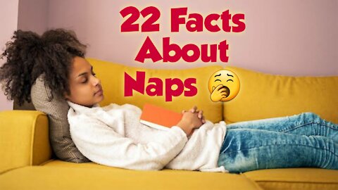 22 Facts About Naps 🥱