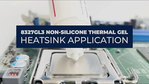 8327GL3 Non-Silicone Thermal Gel Heatsink Application