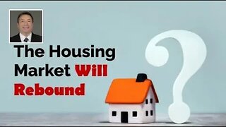 When Will The Housing Market Rebound