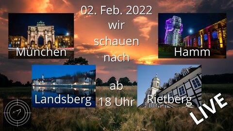 RESTREAM I Wir schauen nach München, Hamm, Landsberg und Rietberg am 02.02.2022