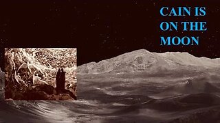 Cain is On the Moon