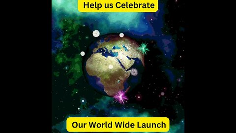 Help us celebrate our world wide launch