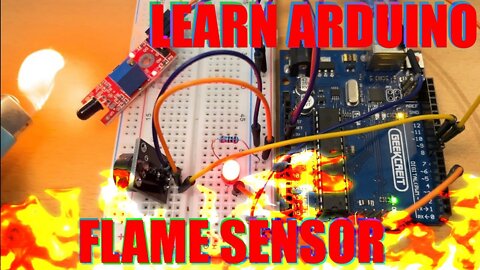 Flame Sensor Wiring setup and Programming the Arduino for Absolute Beginners and Fire Alarm Tutorial