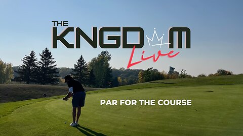 THE KNGDOM LIVE - EPI.149 - PAR FOR THE COURSE