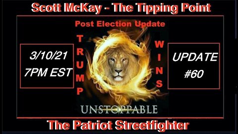 3.10.21 Patriot Streetfighter POST ELECTION UPDATE #60: Gene Decode on latest DUMBS OPS