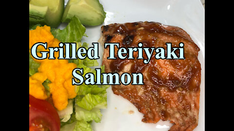 Easy Grilled Teriyaki Salmon