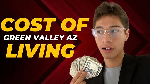 The TRUE Cost of Living in Green Valley Arizona in 2023