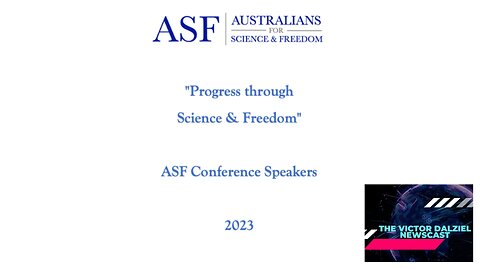 Australians for Science & Freedom Inaugural Conference: THE PRESENTERS [NO INTRO]!