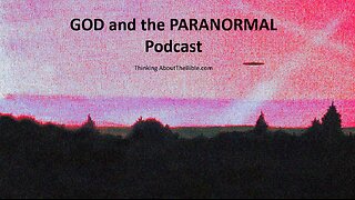 Episode 3 - Supernatural Intrusions