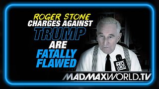 Roger Stone: Charges Against Trump are Fatally Flawed