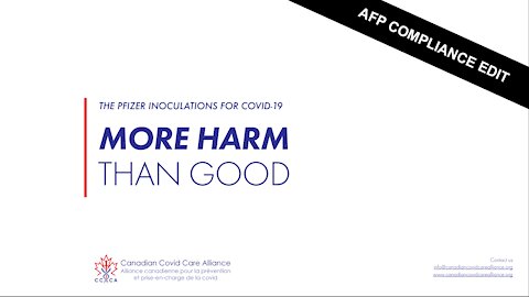 The Pfizer Inoculations For COVID-19 - More Harm Than Good. AFP compliance edit.