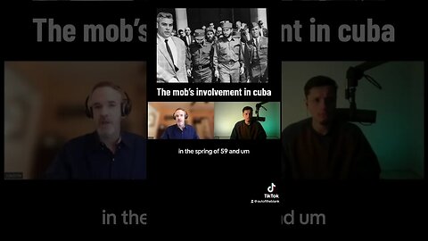 Mob’s involvements in Cuba