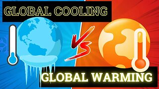 Are People Causing Climate Change? Global Cooling VS Global Warming - Climate Cycles